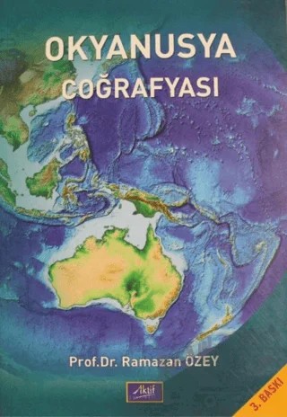 Okyanusya Coğrafyası – Ramazan Özey – Aktif Yayınevi kitap kapağı