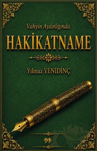 Vahyin Aydınlığında Hakikatname – Yılmaz Yenidinç – Doksan Dokuz Yayınları kitap kapağı