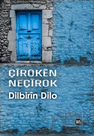 Çiroken Neçirok – Dilbirin Dilo – Na Yayınları kitap kapağı