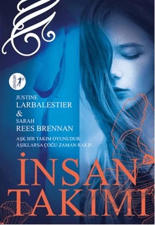 İnsan Takımı – Justine Larbalestier, Sarah Rees Brennan – Artemis Yayınları kitap kapağı