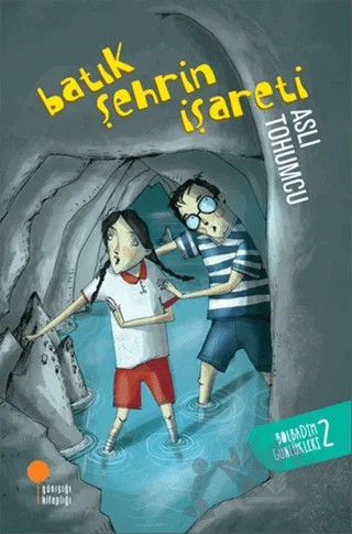 Batık Şehrin İşareti – Aslı Tohumcu – Günışığı Kitaplığı kitap kapağı