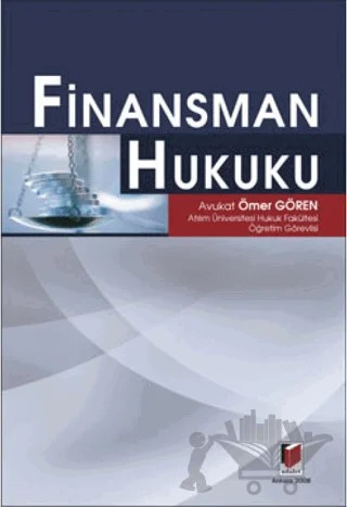 Finansman Hukuku – Ömer Gören – Adalet Yayınevi kitap kapağı