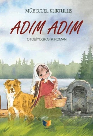 Adım Adım – Mübeccel Kurtuluş – Ateş Yayınları kitap kapağı