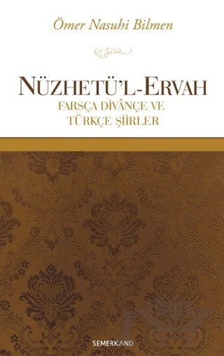 Nüzhetü’l-Ervah – Ömer Nasuhi Bilmen – Semerkand Yayınları kitap kapağı