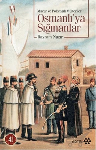 Osmanlıya Sığınanlar – Bayram Nazır – Yeditepe Yayınevi kitap kapağı