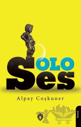 Soloses – Alpay Coşkuner – Dorlion Yayınları kitap kapağı