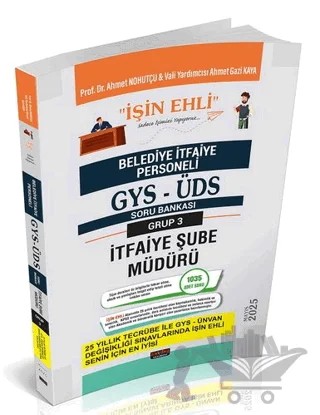 GYS-ÜDS Belediye İtfaiye Personeli Şube Müdürü Soru Bankası 3. Grup – Ahmet Nohutçu, Ahmet Gazi Kaya – Savaş Yayınevi kitap kapağı