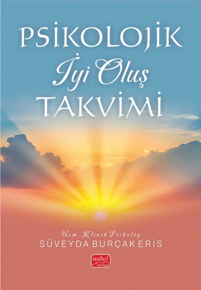 Psikolojik İyi Oluş Takvimi – Süveyda Burçak Eris – Nobel Bilimsel Eserler kitap kapağı