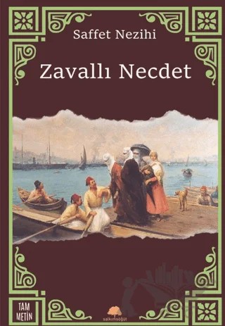 Zavallı Necdet – Saffet Nezihi – Salkımsöğüt Yayınları kitap kapağı