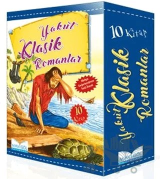 Yakut Klasik Romanlar Serisi (10 Kitap) – Charles Dickens, Daniel Defoe, Edit Nesbit, Edmondo De Amıcıs, Eleanor H. Porter, Jack London, Johanna Spyri, Mark Twaın, Miguel de Cervantes Saavedra, Robert Louıs Stevenson – Mavi Göl Yayınları kitap kapağı
