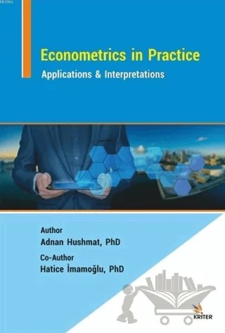 Econometrics in Practice – Adnan Hushmat, Hatice İmamoğlu – Kriter Yayınları kitap kapağı