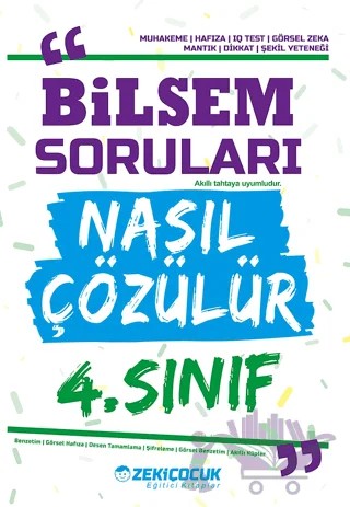 4. Sınıf Bilsem Soruları Nasıl Çözülür – Kolektif – Zekiçocuk Eğitici Kitaplar kitap kapağı