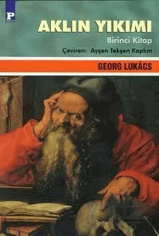 Aklın Yıkımı Cilt: 1 – Georg Lukacs – Payel Yayınları kitap kapağı