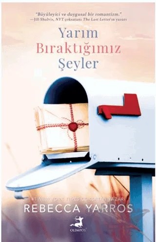 Yarım Bıraktığımız Şeyler – Rebecca Yarros – Olimpos Yayınları kitap kapağı