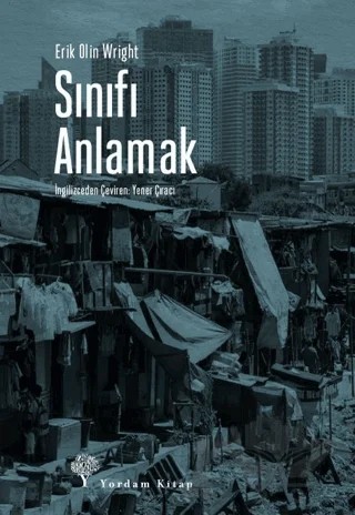 Sınıfı Anlamak – Erik Olin Wright – Yordam Kitap kitap kapağı