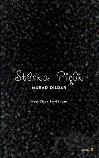 Sterka Piçuk – Murad Dildar – Avesta Yayınları kitap kapağı