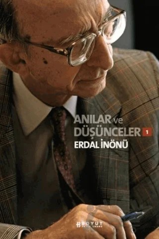 Anılar ve Düşünceler 1 – Erdal İnönü – Boyut Yayın Grubu kitap kapağı