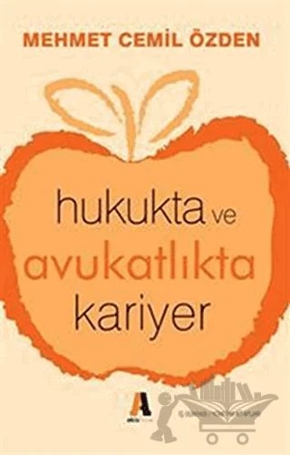 Hukukta ve Avukatlıkta Kariyer – Mehmet Cemil Özden – Akis Kitap kitap kapağı