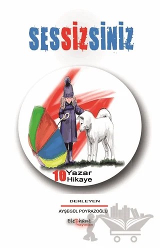 Sessizsiniz – Kolektif – Elephant Yayınları kitap kapağı