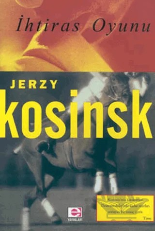 İhtiras Oyunu – Jerzy Kosinski – E Yayınları kitap kapağı