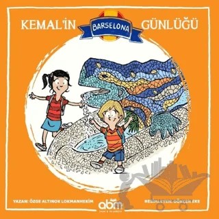 Kemal’in Barselona Günlüğü – Özge A. Lokmanhekim – Abm Yayınevi kitap kapağı