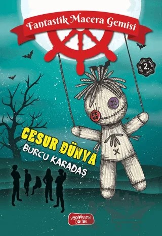Fantastik Macera Gemisi – Burcu Karadaş – Yediveren Çocuk kitap kapağı