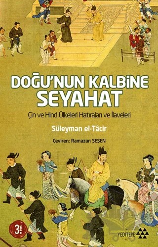 Doğu’nun Kalbine Seyahat – Süleyman el-Tacir – Yeditepe Yayınevi kitap kapağı