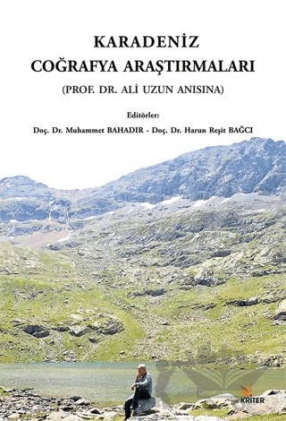 Karadeniz Coğrafya Araştırmaları – Muhammet Bahadır, Harun Reşit Bağcı – Kriter Yayınları kitap kapağı