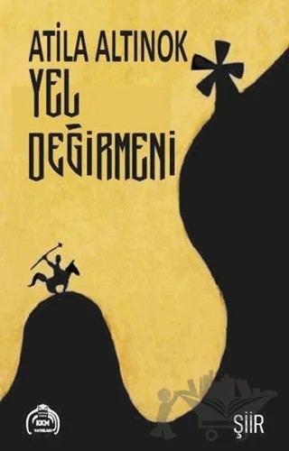 Yel Değirmeni – Atila Altınok – Kekeme Yayınları kitap kapağı