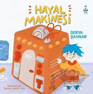 Hayal Makinesi – Derya Şahnar – Luna Çocuk Yayınları kitap kapağı