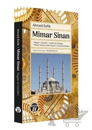 Mimar Sinan – Ahmed Refîk – Büyüyen Ay Yayınları kitap kapağı