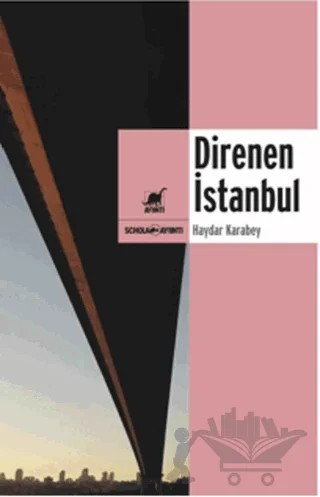 Direnen İstanbul – Haydar Karabey – Ayrıntı Yayınları kitap kapağı