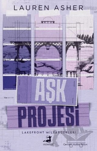 Aşk Projesi - Lakefront Milyarderleri - 1 – Lauren Asher – Olimpos Yayınları kitap kapağı