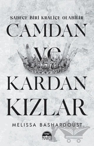 Camdan ve Kardan Kızlar – Melissa Bashardoust – Martı Yayınları kitap kapağı
