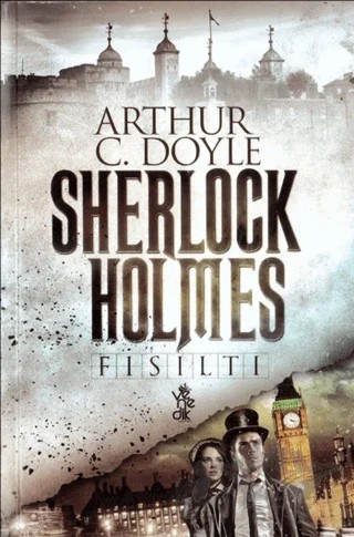 Sherlock Holmes - Fısıltı – Sir Arthur Conan Doyle – Venedik Yayınları kitap kapağı