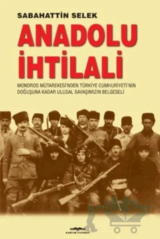 Anadolu İhtilali – Sabahattin Selek – Kastaş Yayınları kitap kapağı
