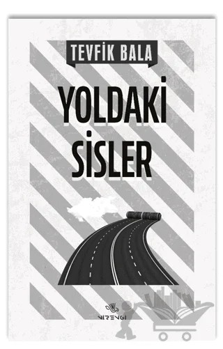 Yoldaki Sisler – Tevfik Bala – Nirengi Yayınları kitap kapağı