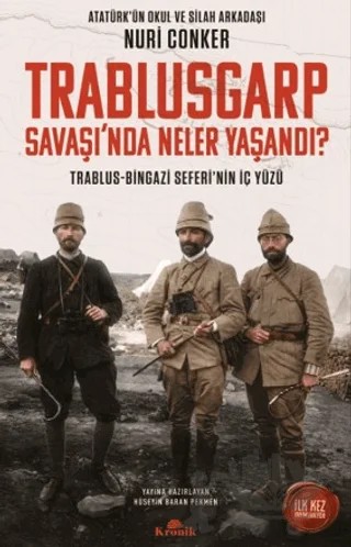Trablusgarp Savaşı’nda Neler Yaşandı? – Mehmet Nuri Conker – Kronik Kitap kitap kapağı