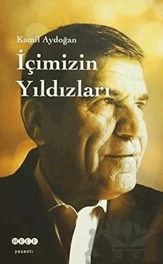 İçimizin Yıldızları – Kamil Aydoğan – Hece Yayınları kitap kapağı