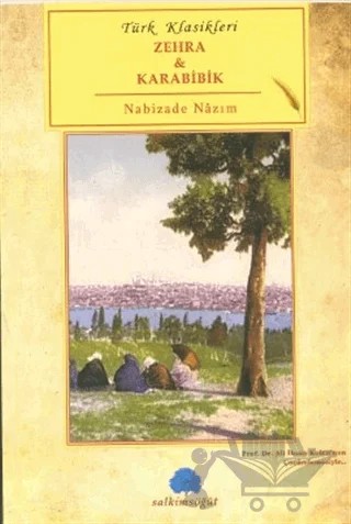 Zehra ve Karabibik – Nabizade Nazım – Salkımsöğüt Yayınları kitap kapağı