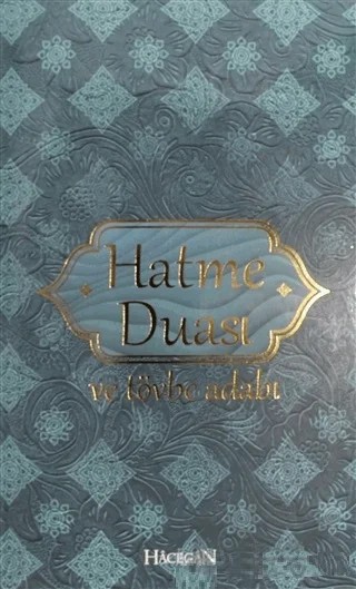 Hatme Duası ve Tövbe Adabı – Kolektif – Hacegan Yayıncılık kitap kapağı