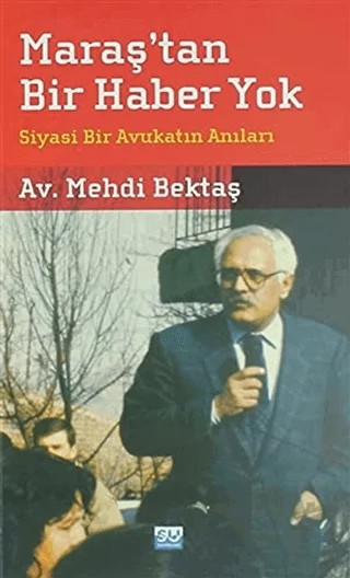 Maraş'tan Bir Haber Yok – Mehdi Bektaş – Su Yayınevi kitap kapağı