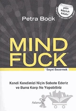Mind Fuck - Beyni Becermek – Petra Bock – Paloma Yayınevi kitap kapağı