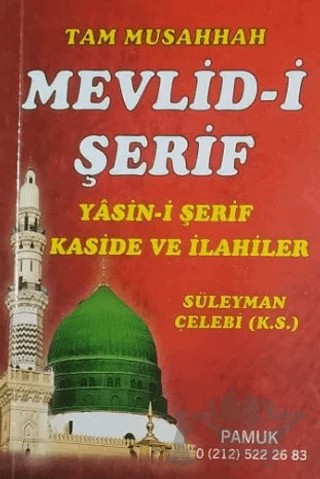 Tam Musahhah Mevlid-i Şerif Kaside ve İlahiler (İlahi-004/P7) – Süleyman Çelebi – Pamuk Yayıncılık kitap kapağı