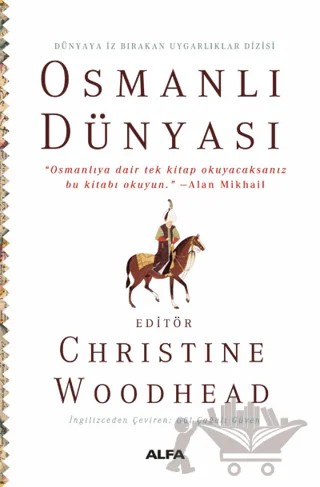 Osmanlı Dünyası – Christine Woodhead – Alfa Yayınları kitap kapağı