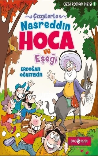 Çizgilerle Nasreddin Hoca ve Eşeği – Erdoğan Oğultekin – Genç Hayat kitap kapağı