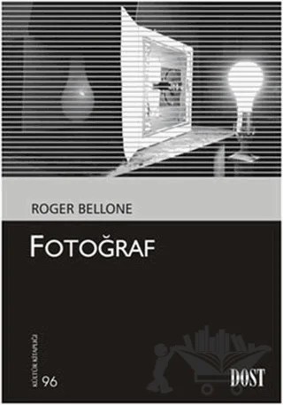 Fotoğraf – Roger Bellone – Dost Kitabevi Yayınları kitap kapağı