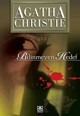 Bilinmeyen Hedef – Agatha Christie – Altın Kitaplar kitap kapağı
