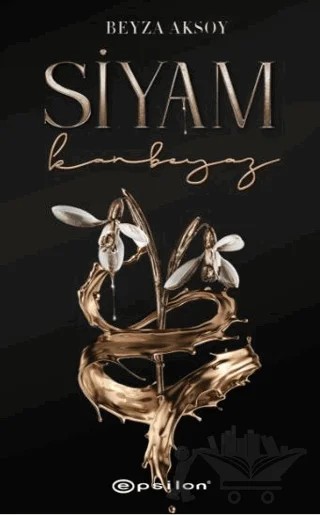 Siyam II - Kanbeyaz – Beyza Aksoy – Epsilon Yayınevi kitap kapağı