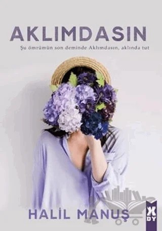 Aklımdasın – Halil Manuş – X10 Kitap kitap kapağı